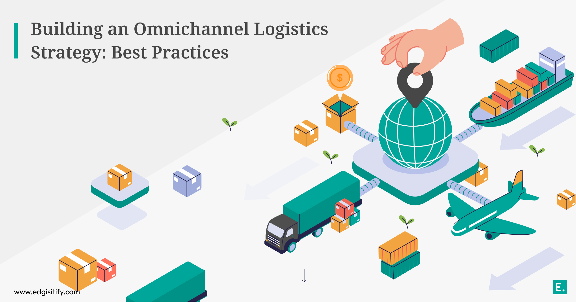 Building an Omnichannel Logistics Strategy: Best Practices